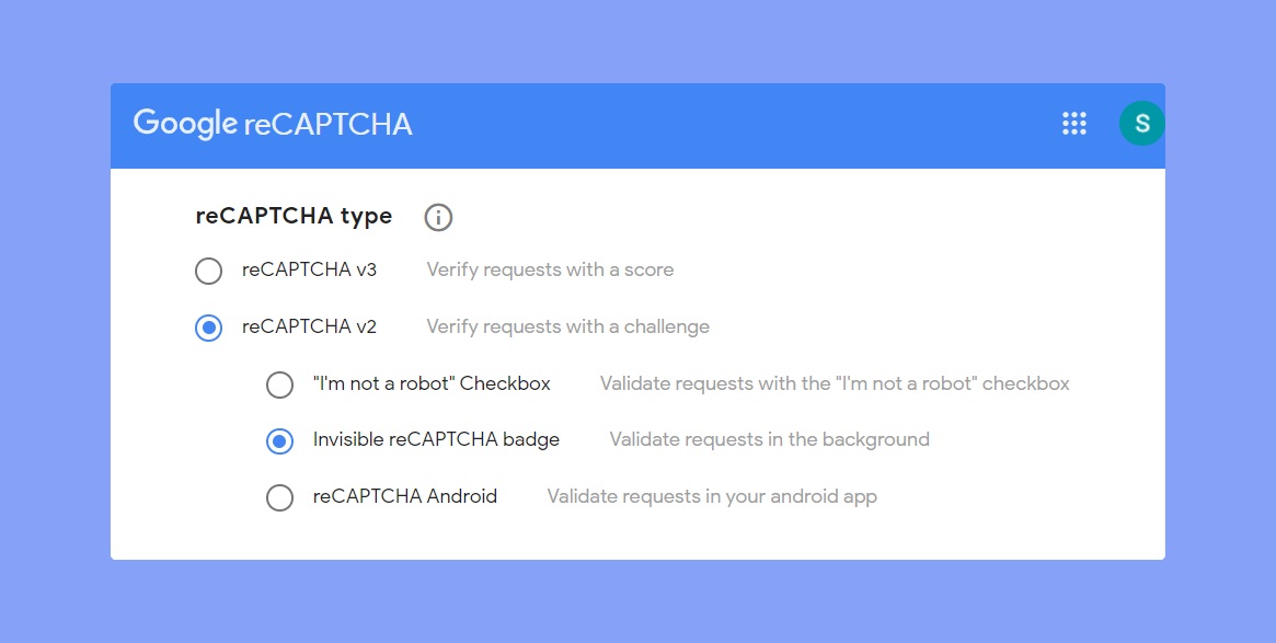 Choose your preferred reCAPTCHA type