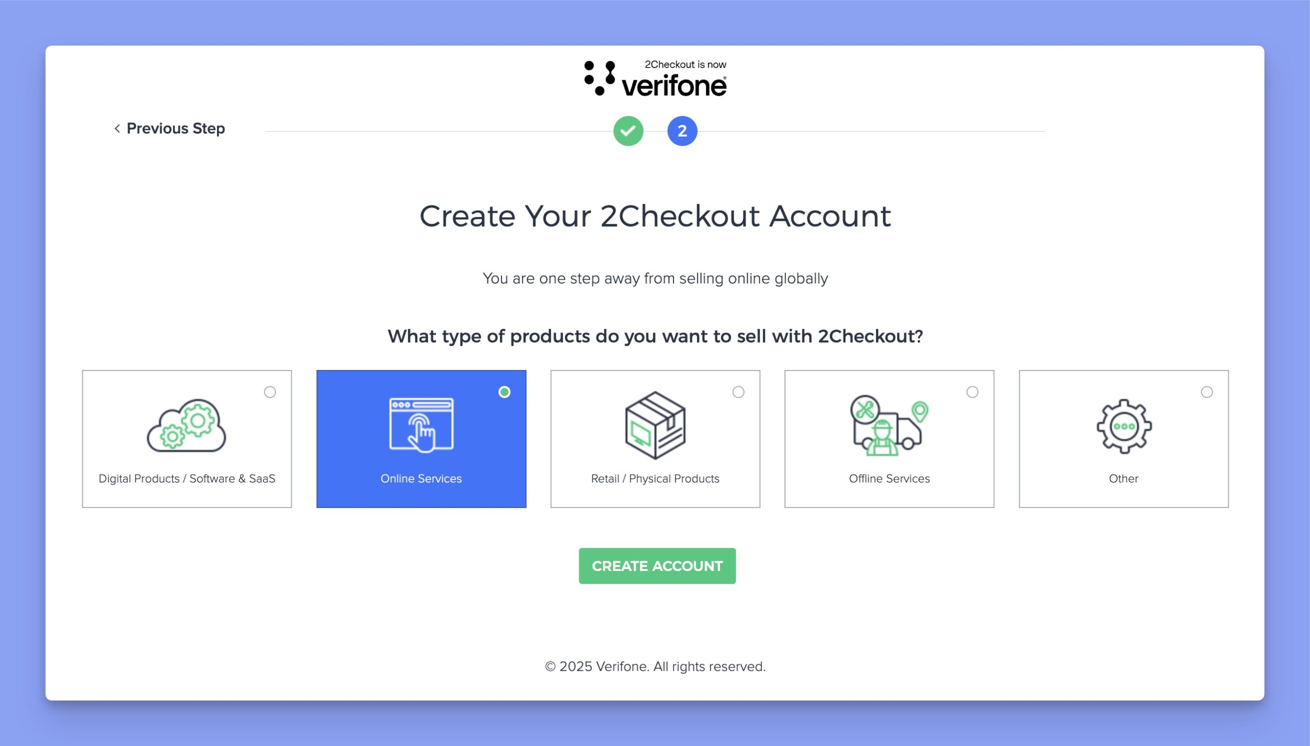 Select "Online Services" as the product type when creating your 2Checkout account.