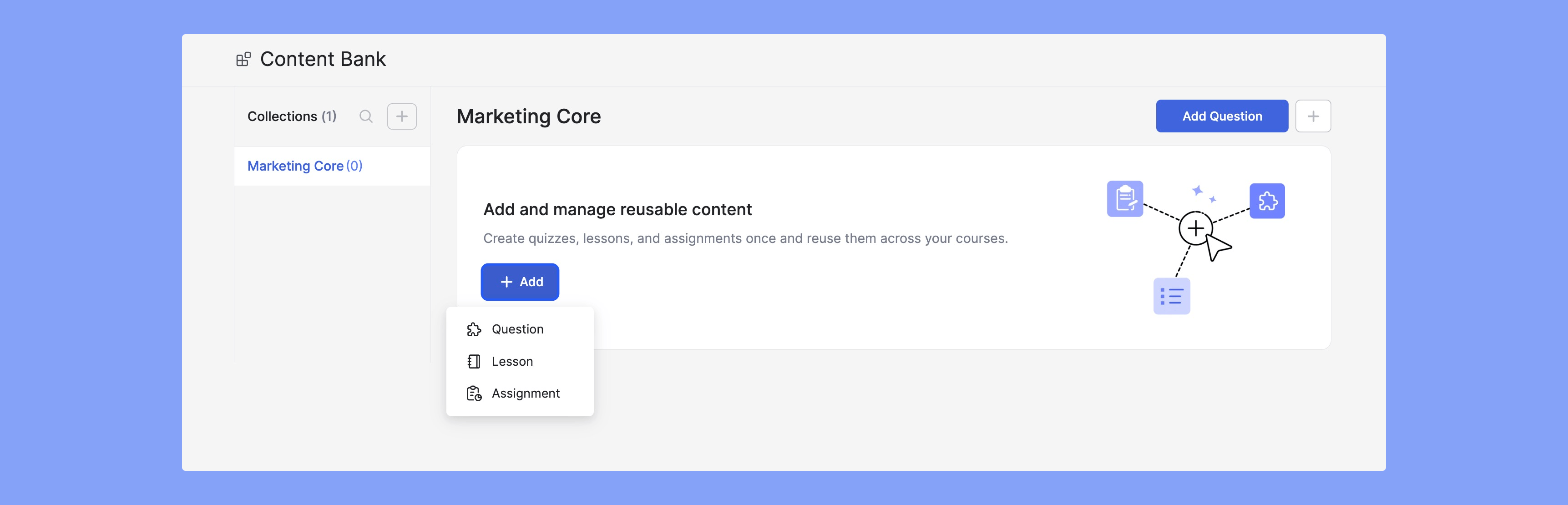 Adding reusable content in content bank